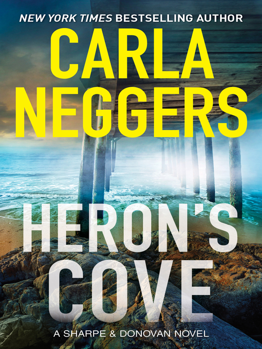 Title details for Heron's Cove by Carla Neggers - Available